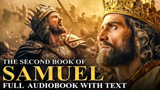 BOOK OF 2 SAMUEL  Saul’s End, David’s Reign and Final Years  Full Audiobook With Text