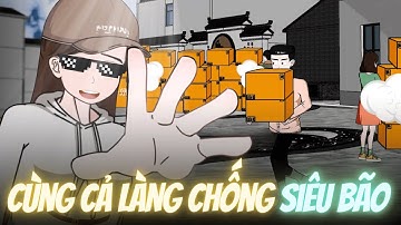 (Full version) Cùng cả làng tích trữ vật tư và chống siu bão tận thế - Tiểu Mộng Review