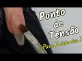 Ponto de Tensão de Forma Fácil para INICIANTES ( Passo a Passo )