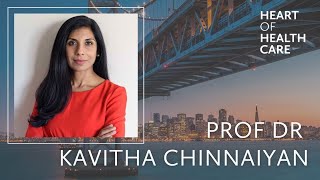 Prof Dr Kavitha Chinnaiyan shares her Insights for Heart Based Medicine