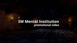 SW Mental Institution: promotional video
