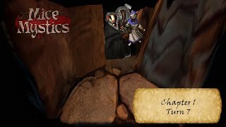Mice and Mystics Chapter 1 - Turn 7