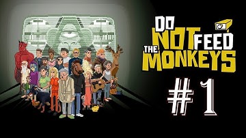 Я СЛЕЖУ ЗА ТОБОЙ►Do Not feed the Monkeys #1