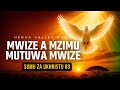 Mwize A Mzimu Mutuwa Mwize Sumu 83 Henga Valley Music 