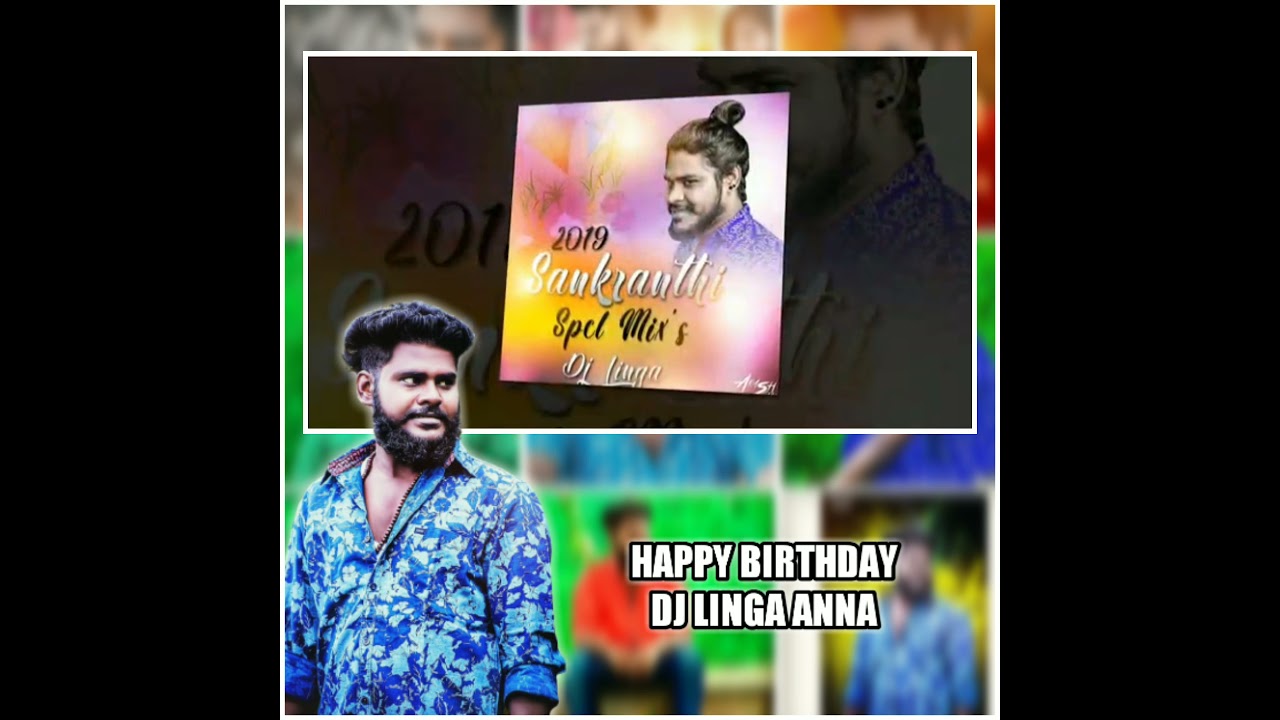 DJ Linga Anna new song  happy birthday dj King Linga Anna  Linga Anna birthday video  may5