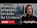 Por que países ocidentais temem invasão da Ucrânia pela Rússia