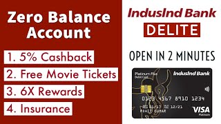 IndusInd Delite Zero Balance Savings Account  | सभी सेवाएं बिल्कुल फ्री 