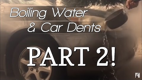 Life Hack - Using Boiling Water to Get Car Dents Out Part 2