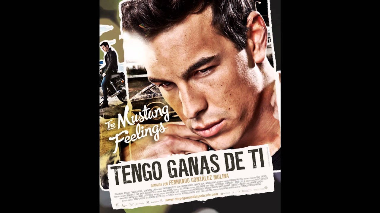 Canciones De La Pelicula Tengo Ganas De Ti