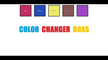 Color Changing Boxs (No Talk).