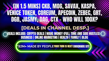 [In 1.5 mins] CKB, MOG, sAVAX, Kaspa, Venice Token, Coreum, ApeCoin & Others [Crypto Deals In Desp.]