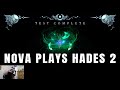 Nova Plays Hades 2