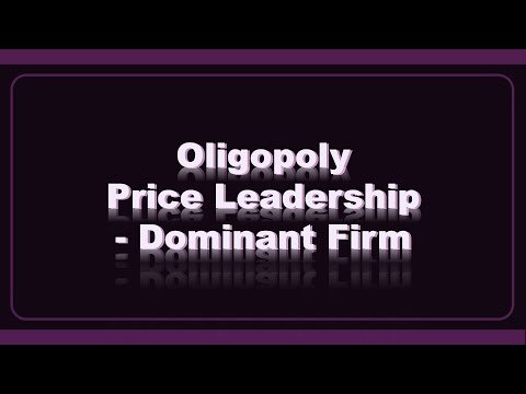 Video: Koks yra oligopolijos kainų lyderystės modelis?