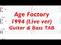 Age Factory - 1994(Live ver)【ギター&ベースTAB譜】【練習用】