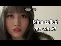 Momo was so confused whether mina called her this