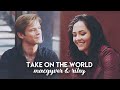 take on the world | macgyver & riley