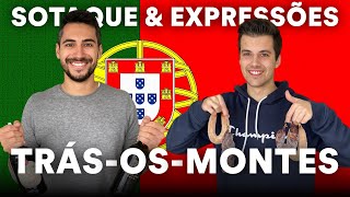 Portuguese accent & expressions from TRÁS-OS-MONTES // with @UKnow Rui