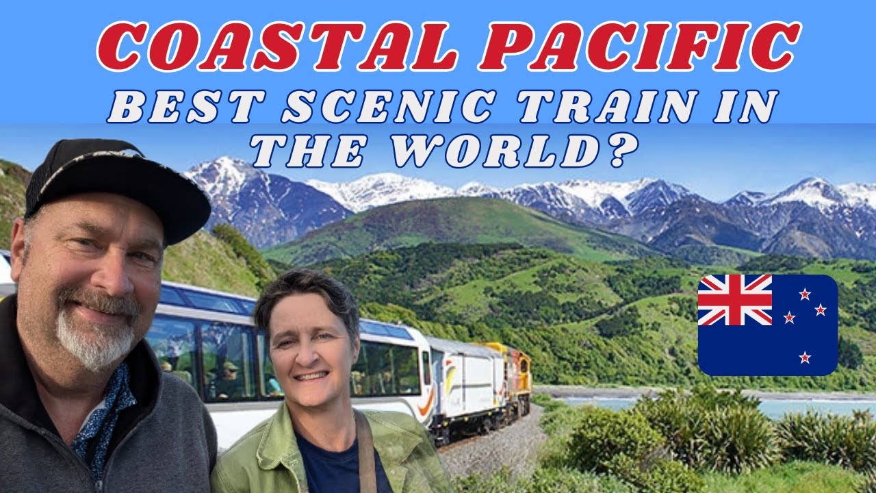 The Coastal Pacific Train | Blenhiem to CHRISTCHURCH NEW ZEALAND