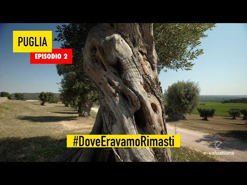 #DoveEravamoRimasti (episodio2 - Puglia)