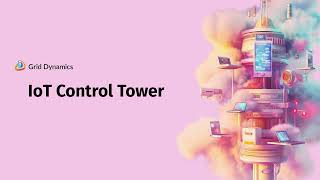 Full IoT Control Tower News