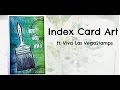 Index Card Art ft. Viva Las VegaStamps