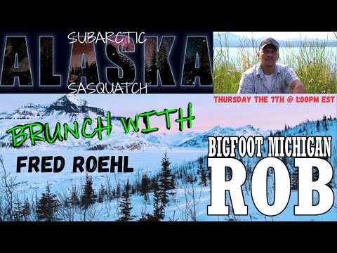 Fred Ripp Alaska Exploring Bigfoot Encounters & Aggression in Alaska with Fred Ro