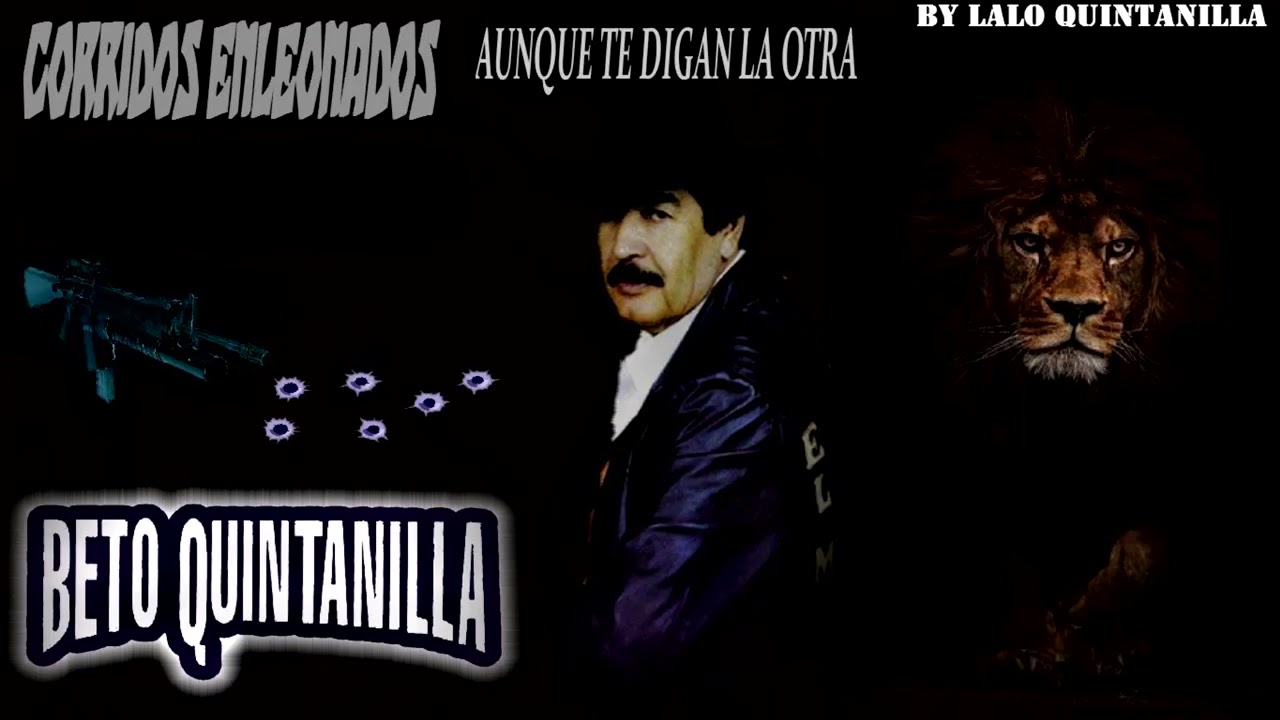 Beto Quintanilla- Aunque Te digan La Otra