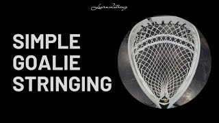Simple Goalie Stringing