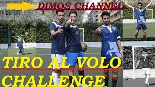 Tiro Al Volo Challenge Dimos Channel