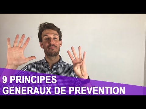 9 PRINCIPES GÉNÉRAUX DE PRÉVENTION