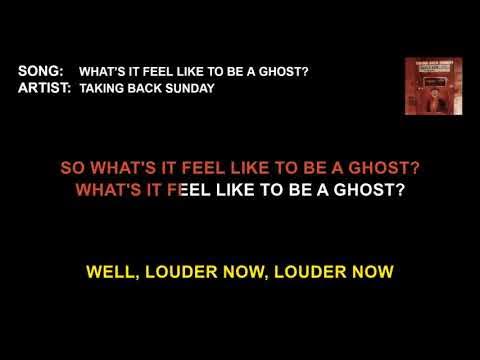 Taking Back Sunday - What's It Feel Like To Be A Ghost (Karaoke for 2 Vocals) Taking Back Sunday - What's It Feel Like To Be A Ghost (Karaoke for 2 Vocals)