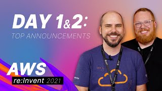 AWS re:Invent 2021 Daily Recap - Top announcements from Day 1 and Day 2 | A Cloud Guru