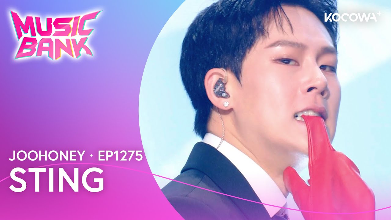 JOOHONEY - STING | Music Bank EP1275 | KOCOWA+