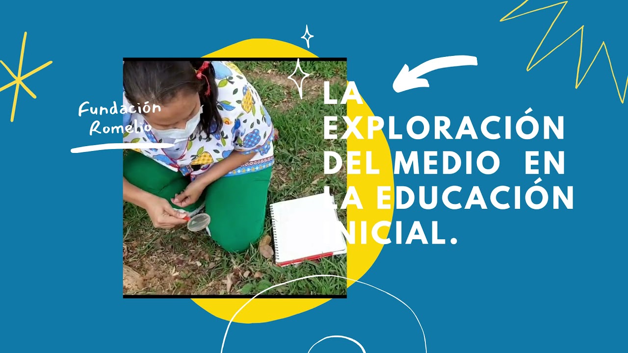 la exploración del medio en la educación inicial - YouTube