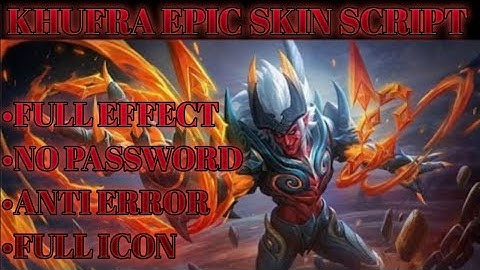 NEW EPIC SKIN KHUFRA SCRIPT NO BAN FULL EFFECTS