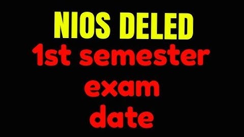 Nios Deled form fillup date 1st year ,assignment submit date,