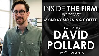 Monday Morning Coffee with David Pollard