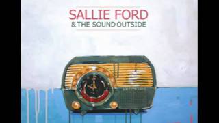 Sallie Ford & the Sound Outside - I Swear chords