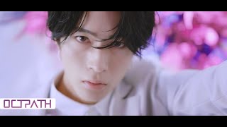 【OCTPATH TEASER】たくさんの逆境を乗り越えてきた遅くなってごめん、もうどこにも行かないよ【4K】
