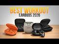 Top 7 Best Workout Earbuds for Gym &amp; Running (2026)