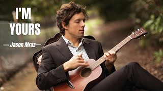 Jason Mraz - I'm Yours - video Lyrics