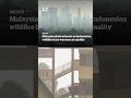 Malaysia shuts schools as Indonesian wildfire haze worsens air quality