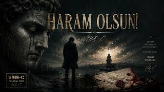 Haram Olsun - Duygusal Melankolik Slow Trap (Arabesk Rap Beat) Vibe - C
