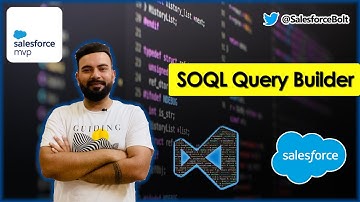 SOQL Query Builder in VS Code Salesforce ☁️⚡️ My thoughts 🤔