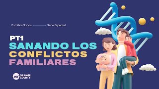 MSI OC | SANANDO LOS CONFLICTOS FAMILIARES PT 1 | Prs. Ericson &amp; Nancy Molano