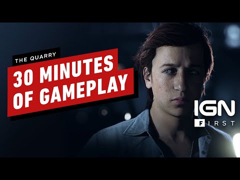 The Quarry: 30 Minutes of Gameplay - IGN First
