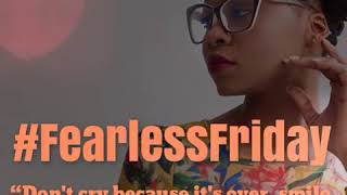 #FearlessFriday