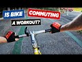Does bike commuting everyday count as a workout