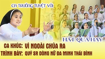 Vì ngoài Chúa ra | Tb: Ca đoàn quý Sơ Dòng Nữ Đa Minh Thái Bình