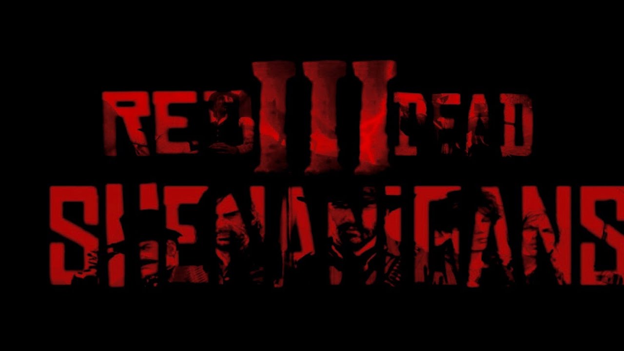 Red Dead Shenanigans III
